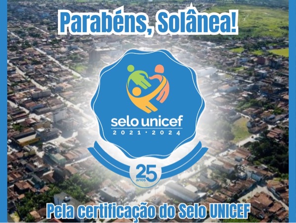 Solânea conquista o Selo UNICEF
2021/2024