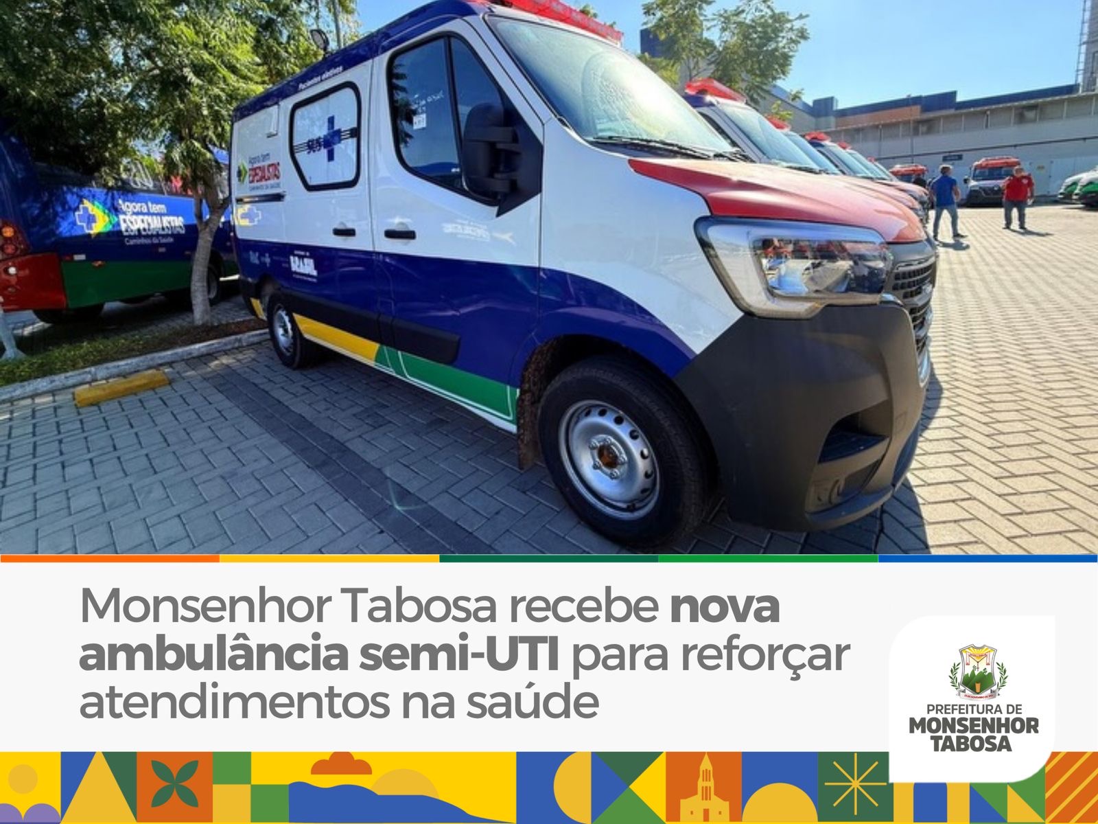 Monsenhor Tabosa recebe nova ambulância semi-UTI e reforça estrutura da saúde municipal