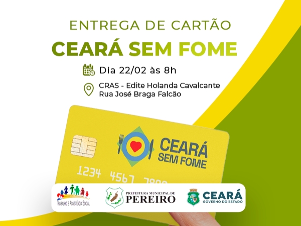 Atenção para data de receber o "Cartão Ceará Sem Fome" 