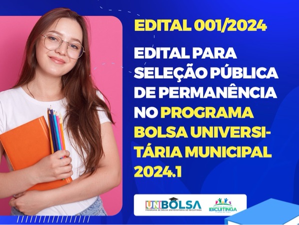 Governo Municipal divulga edital para Seleção Pública de Permanecia no Programa Bolsa Universitária Municipal