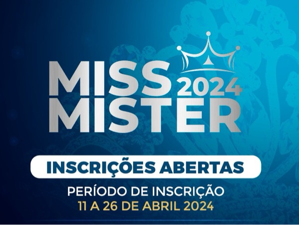 Estão abertas as inscrições para  Miss e Mister Ibicuitinga 2024
