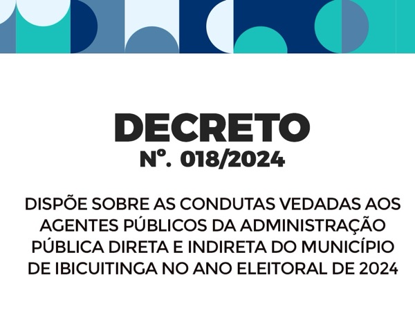 Decreto orienta agentes públicos sobre as condutas vedadas no ano eleitoral