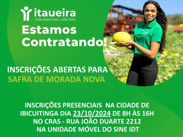 Oportunidade de Emprego: Itaueira Abre Inscrições para a Safra de Morada Nova